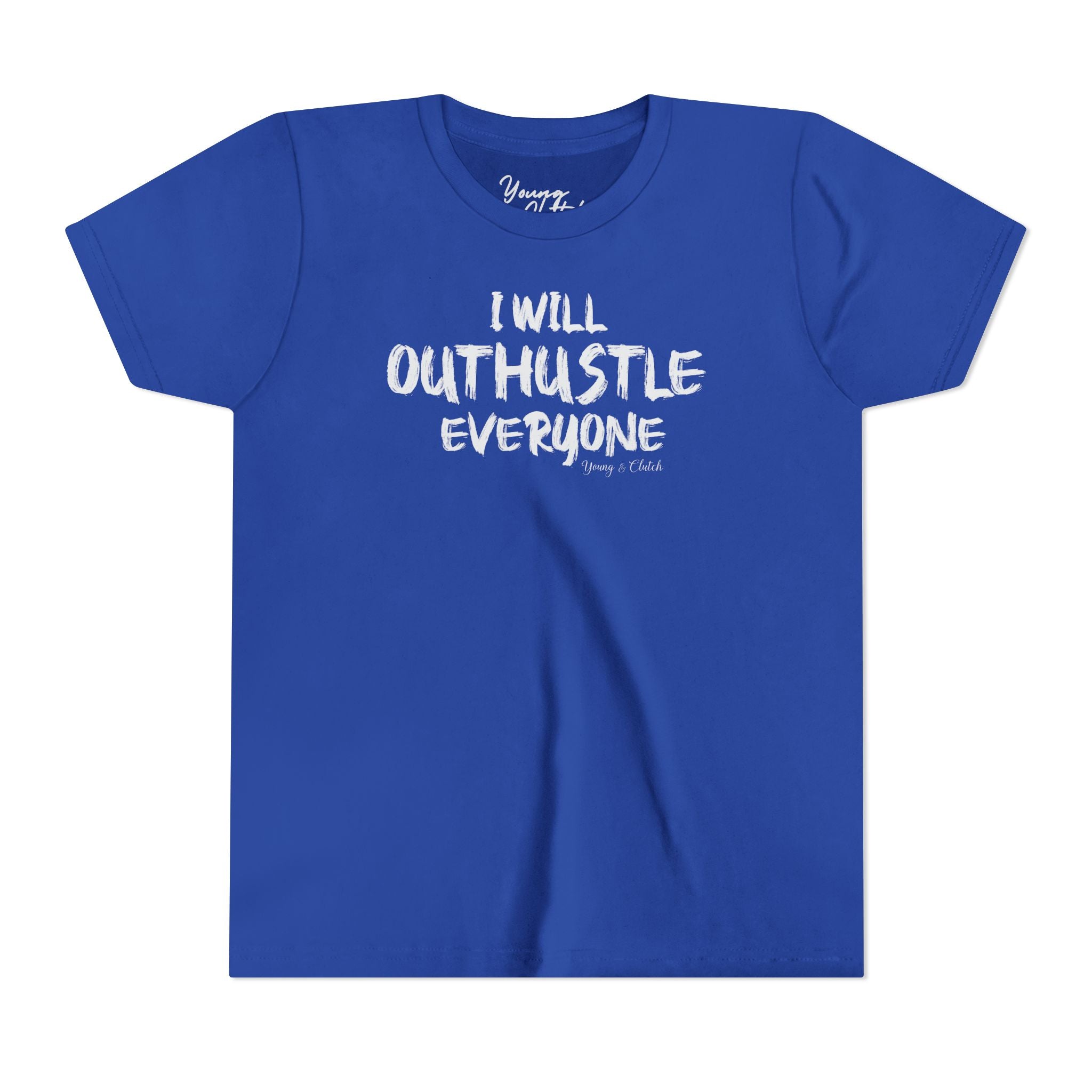 Youth Short Sleeve Tee Young & Clutch Outhustle Everyone