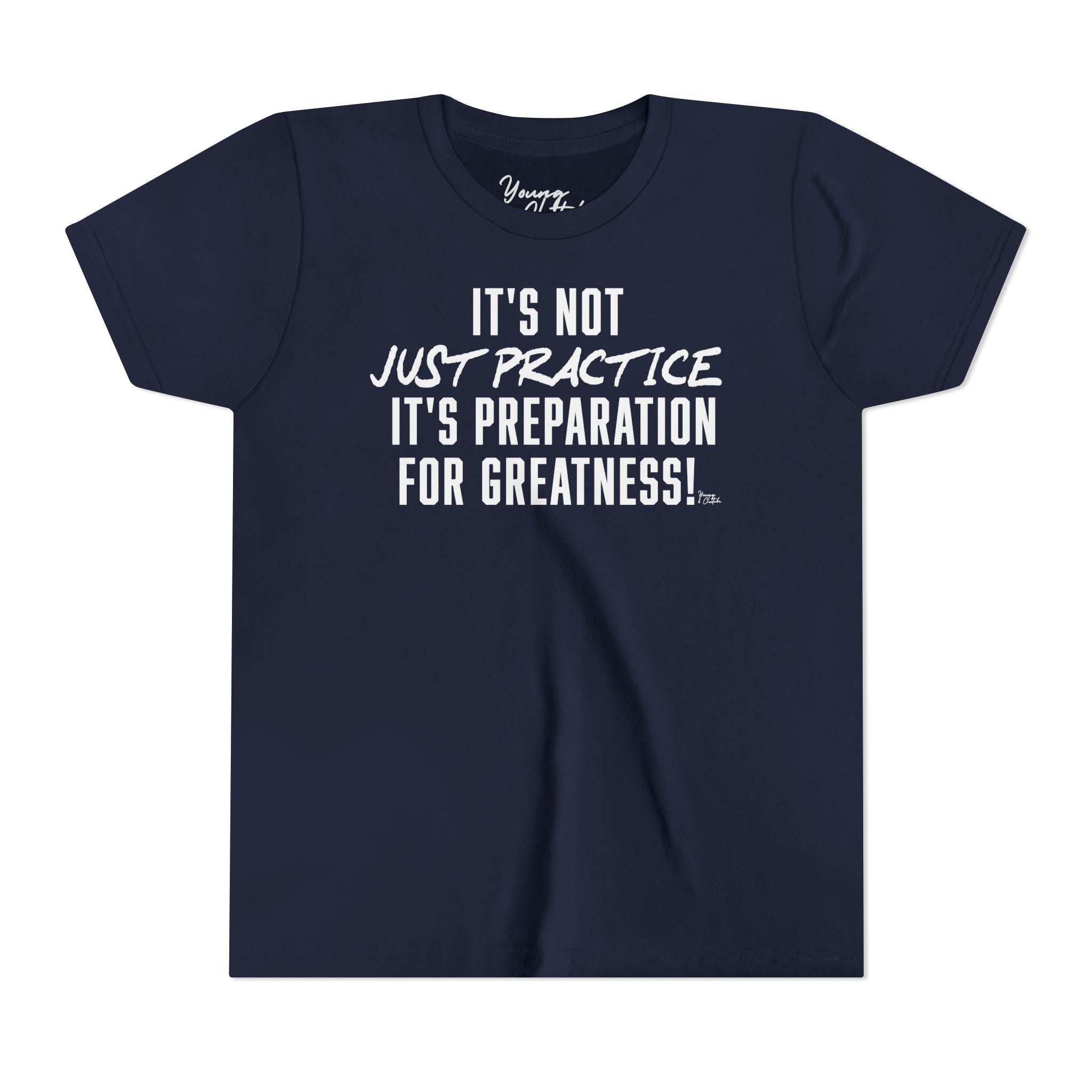 Youth Short Sleeve Tee Young & Clutch It's not just Practice